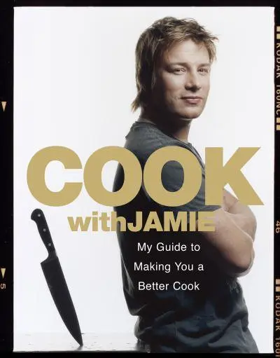 Cook With Jamie					My Guide to Making You a Bette