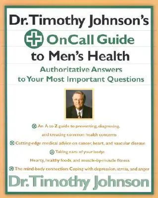 Dr. Timothy Johnson's Oncall Guide to Men's Health