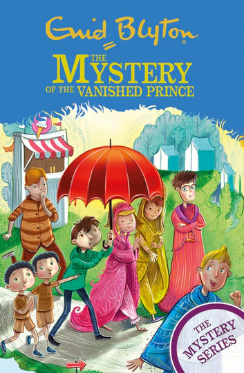 Enid Blyton The Mystery of the Vanished Prince