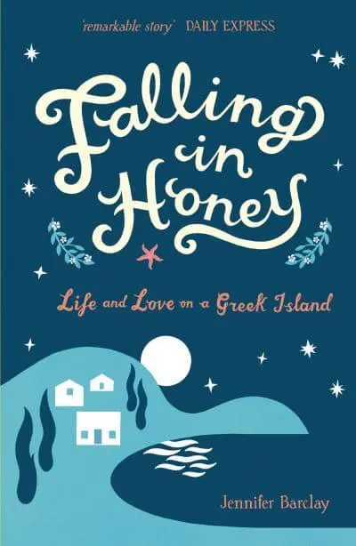 Falling in Honey					Life and Love on a Greek Isla