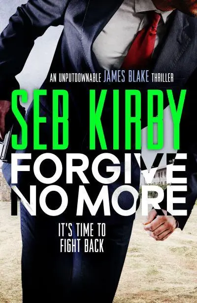 Forgive No More - James Blake Thrillers