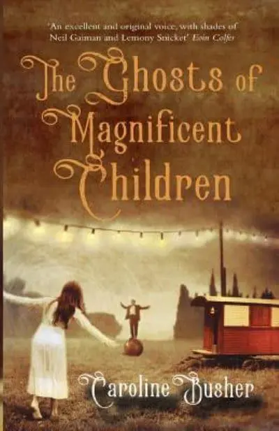 Ghosts of Magnificent Children