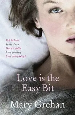 Love Is the Easy Bit