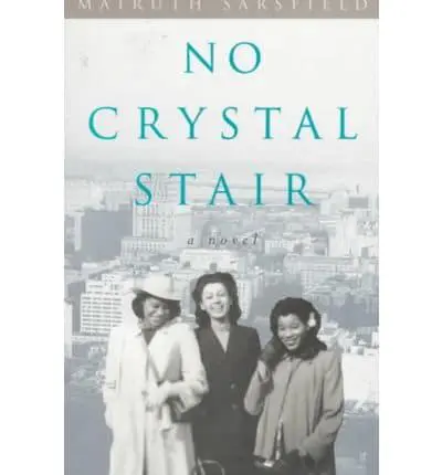 No Crystal Stair					A Novel