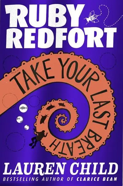 Ruby Redfort (2) - Take Your Last Breath - R