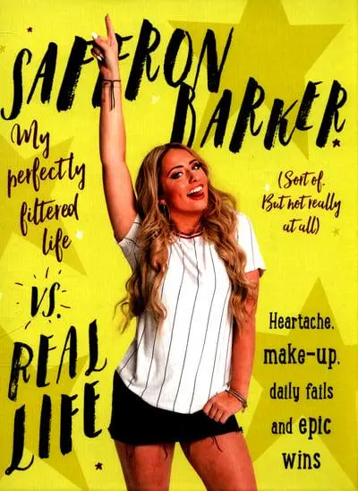 Saffron Barker Vs. Real Life					My Perfectly Filt