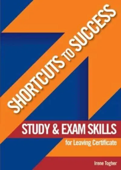 Study and Exam Skills for Leaving Certificate