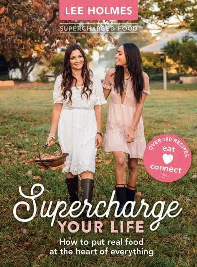 Supercharge Your Life					Eat, Love, Connect : How