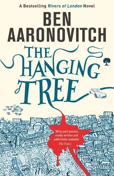 The Hanging Tree - A Rivers of London Novel
