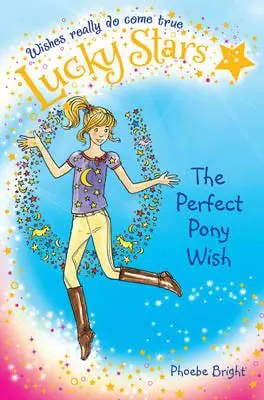 The Perfect Pony Wish							- Lucky Stars