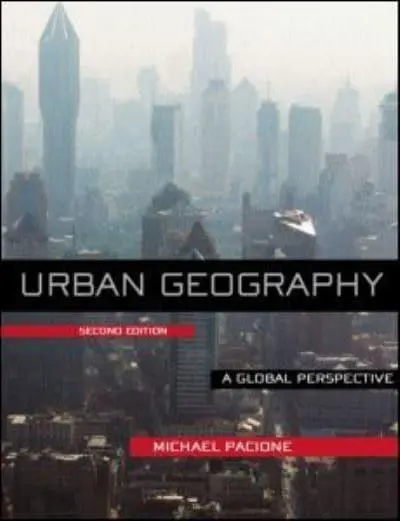Urban Geography A Global Perspective