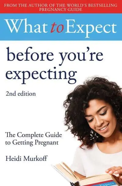 What to Expect Before You're Expecting