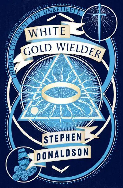White Gold Wielder - The Second Chronicles o